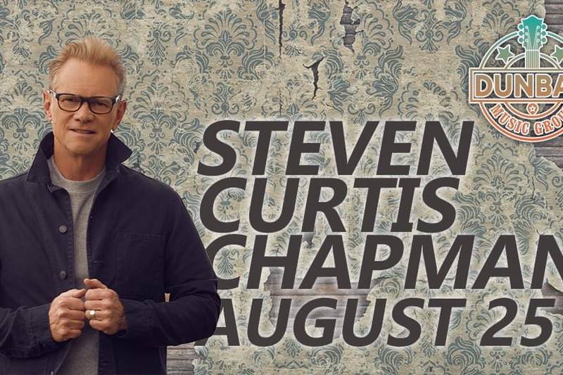 Dunbar Music Group to host Steven Curtis Chapman concert this summer